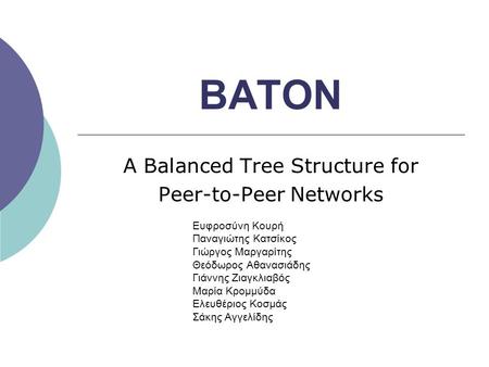 A Balanced Tree Structure for Peer-to-Peer Networks