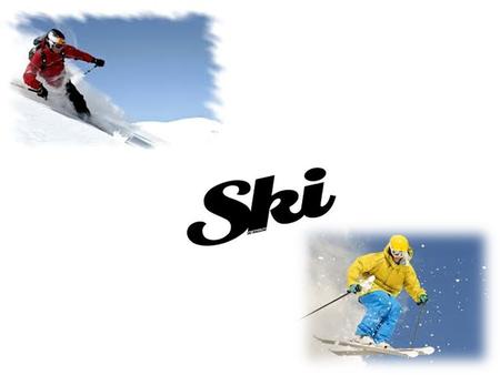 Το σκι ή χιονοδρομία είναι ένα χειμερινό άθλημα.