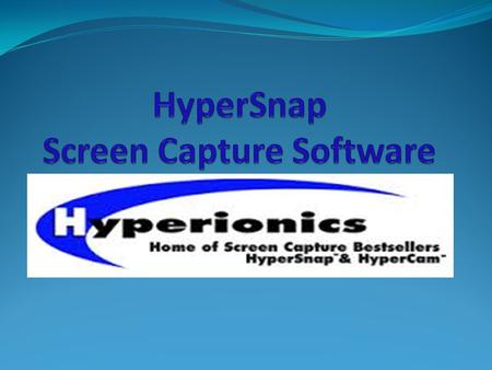 Δυνατότητες του Προγράμματος HyperSnap (1/2) Το HyperSnap είναι ένα ευέλικτο και εξαιρετικά εύχρηστο εργαλείο σύλληψης οθόνης με ποικίλες δυνατότητες,