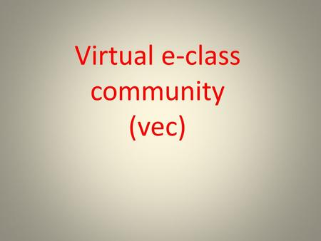 Virtual e-class community (vec). Οι Θησαυροί της Τέχνης: μια Γέφυρα που Ενώνει τους Πολιτισμούς μας (μέσα σε μια εικονική τάξη)  Το πρόγραμμα  Τα.