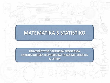 MATEMATIKA S STATISTIKO