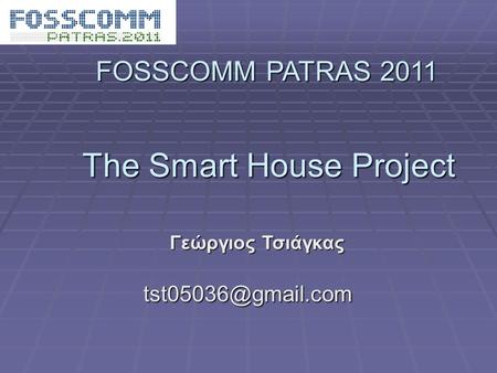 The Smart House Project