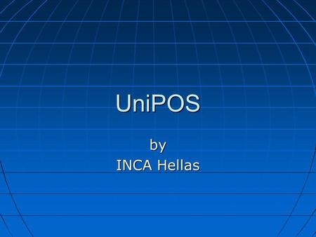 UniPOS by INCA Hellas.