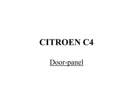 CITROEN C4 Door-panel.
