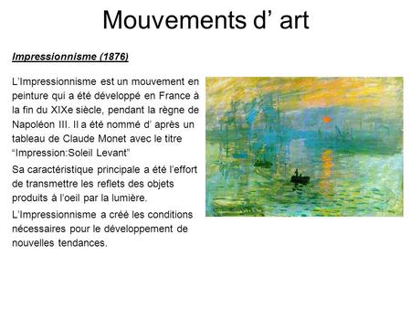 Mouvements d’ art Impressionnisme (1876)