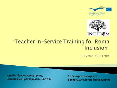 “Teacher In-Service Training for Roma Inclusion”