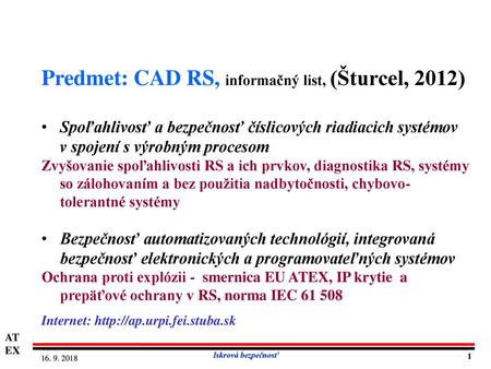 Predmet: CAD RS, informačný list, (Šturcel, 2012)