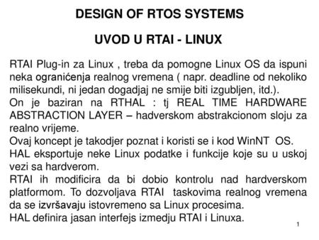 DESIGN OF RTOS SYSTEMS UVOD U RTAI - LINUX