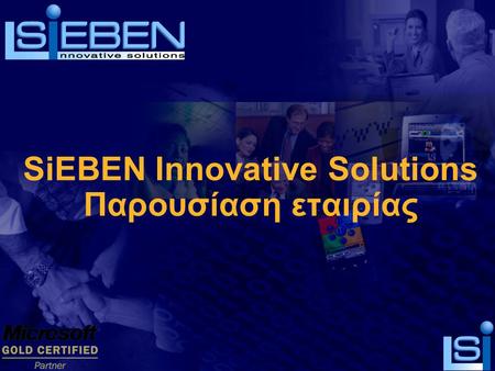 SiEBEN Innovative Solutions Παρουσίαση εταιρίας. Agenda   Η εταιρία   Τα προϊόντα μας   Οι υπηρεσίες μας   Το δίκτυο μεταπωλητών μας   Συνεργάτες.