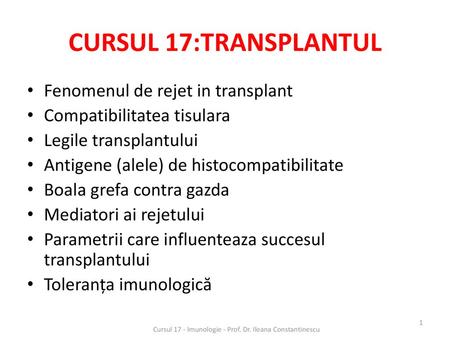 Cursul 17 - Imunologie - Prof. Dr. Ileana Constantinescu