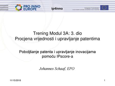 Trening Modul 3A: 3. dio Procjena vrijednosti i upravljanje patentima