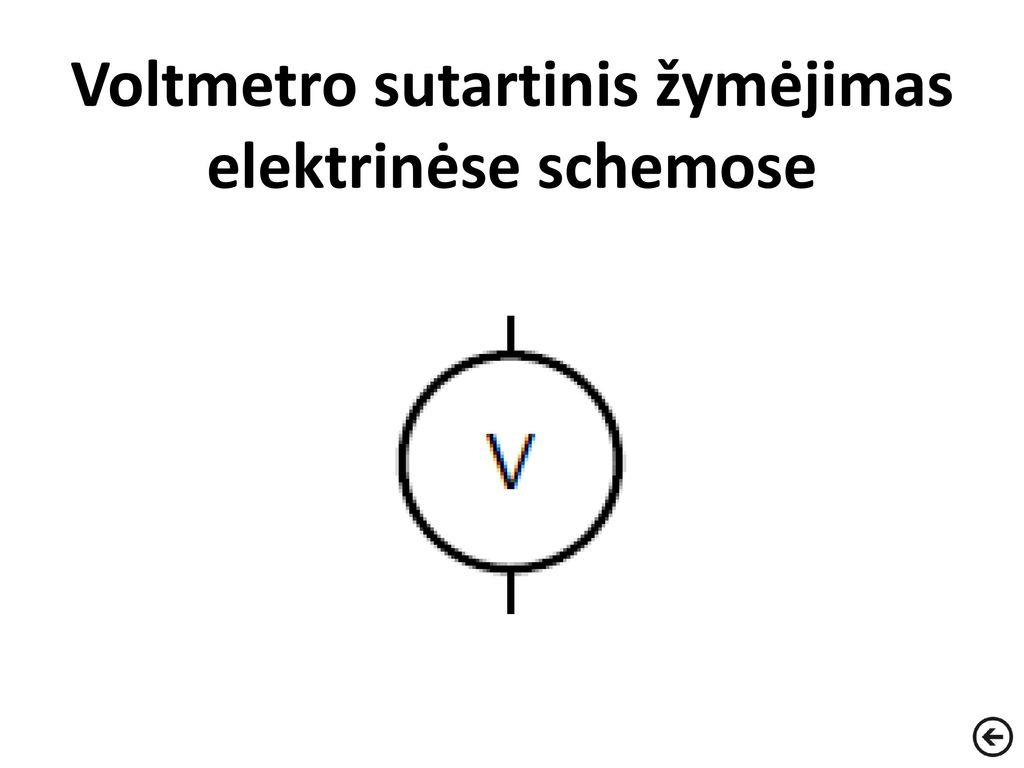 Voltmetro sutartinis žymėjimas elektrinėse schemose