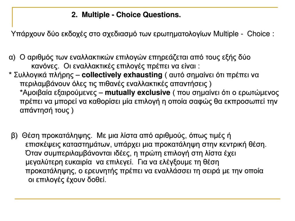 2. Multiple - Choice Questions.