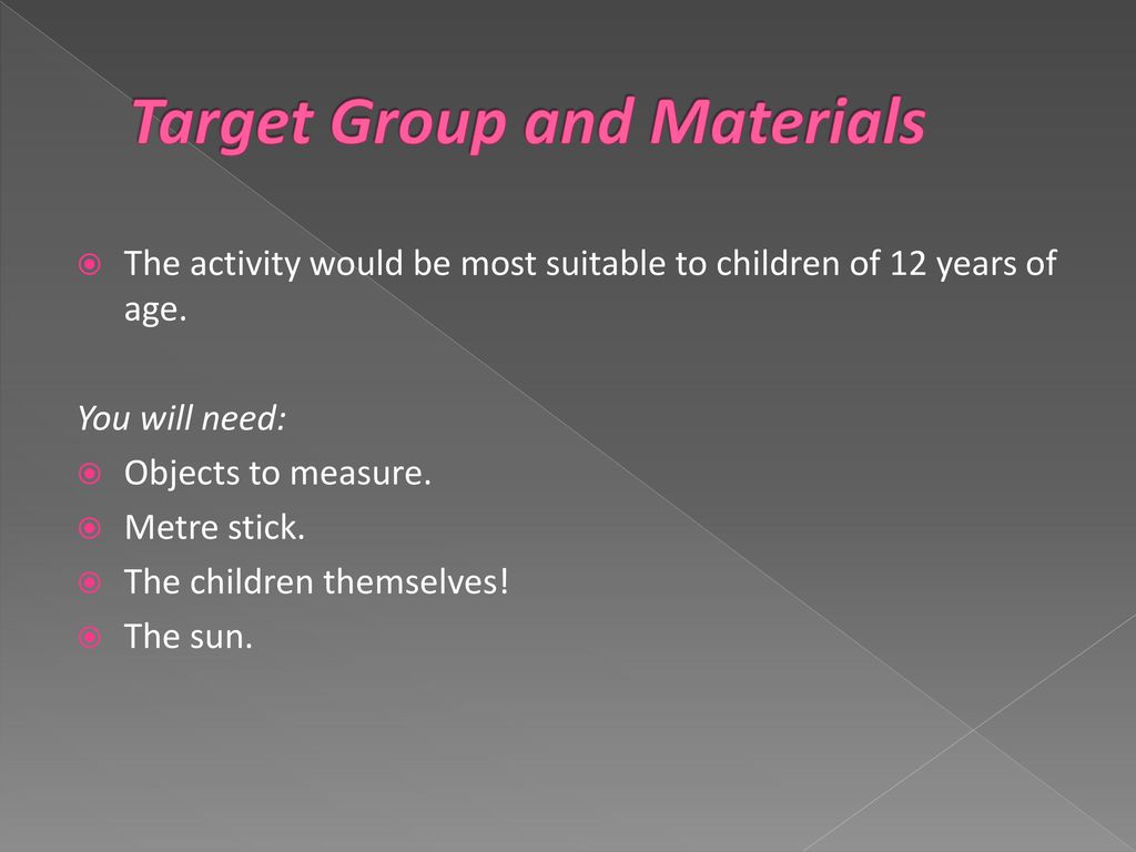 Target Group and Materials