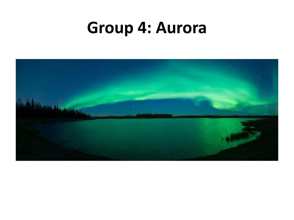 Group 4: Aurora