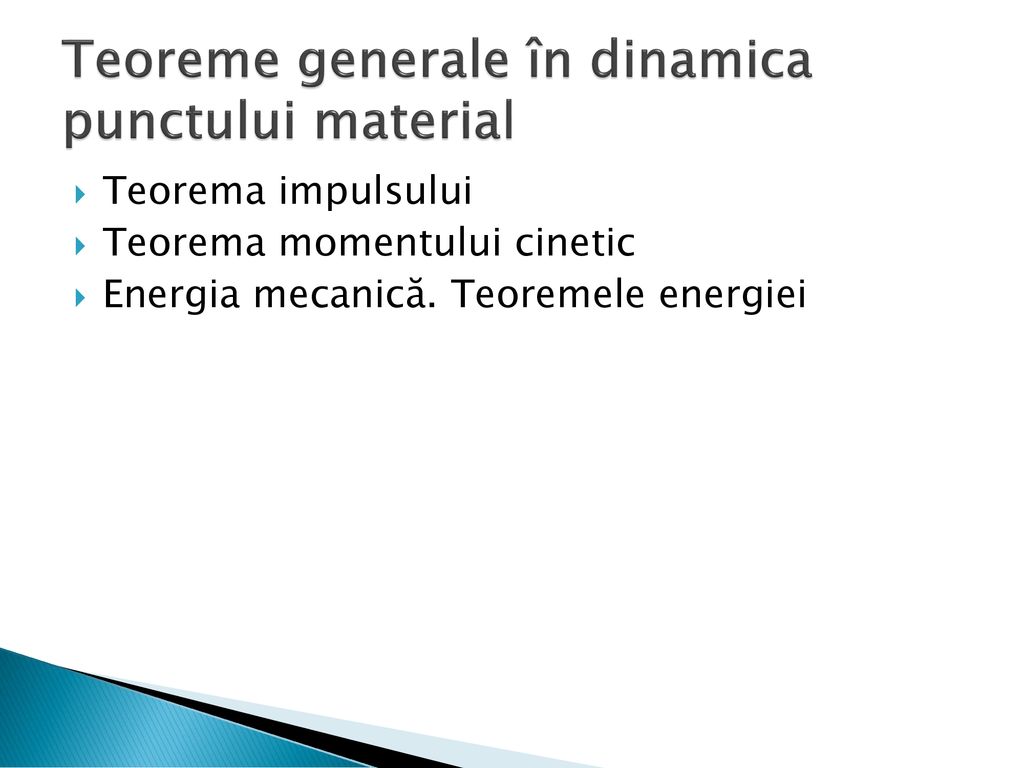 Teoreme generale în dinamica punctului material