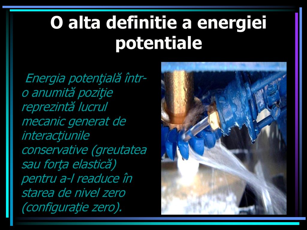 O alta definitie a energiei potentiale