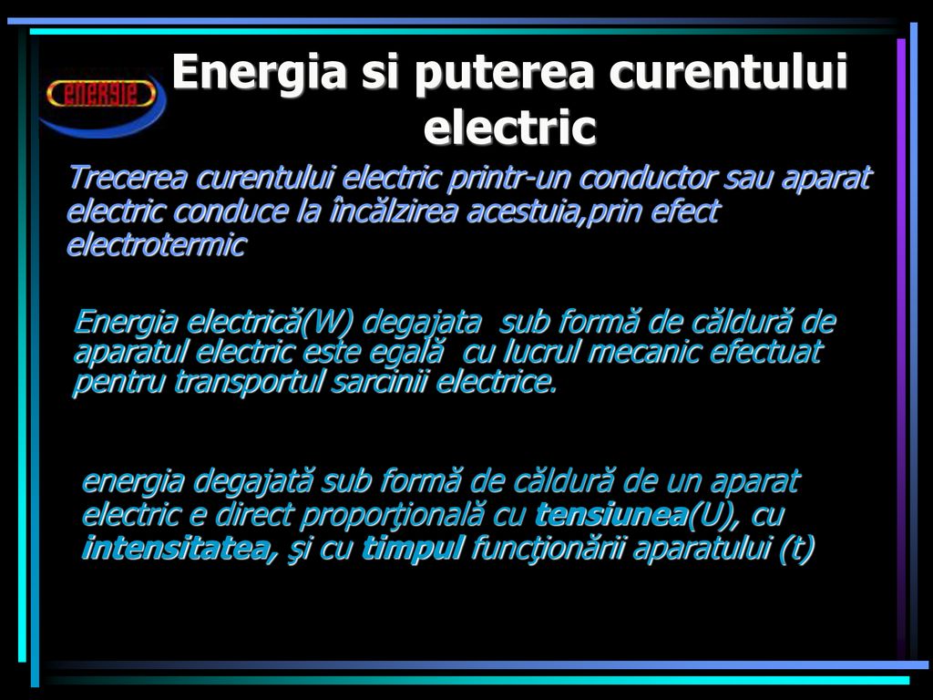 Energia si puterea curentului electric