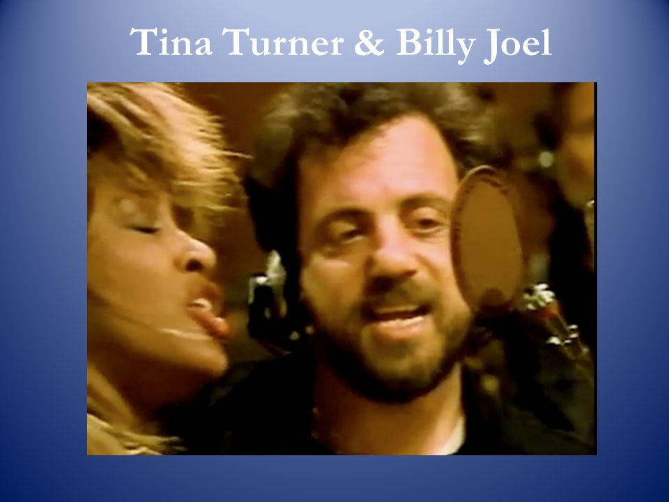 Tina Turner & Billy Joel