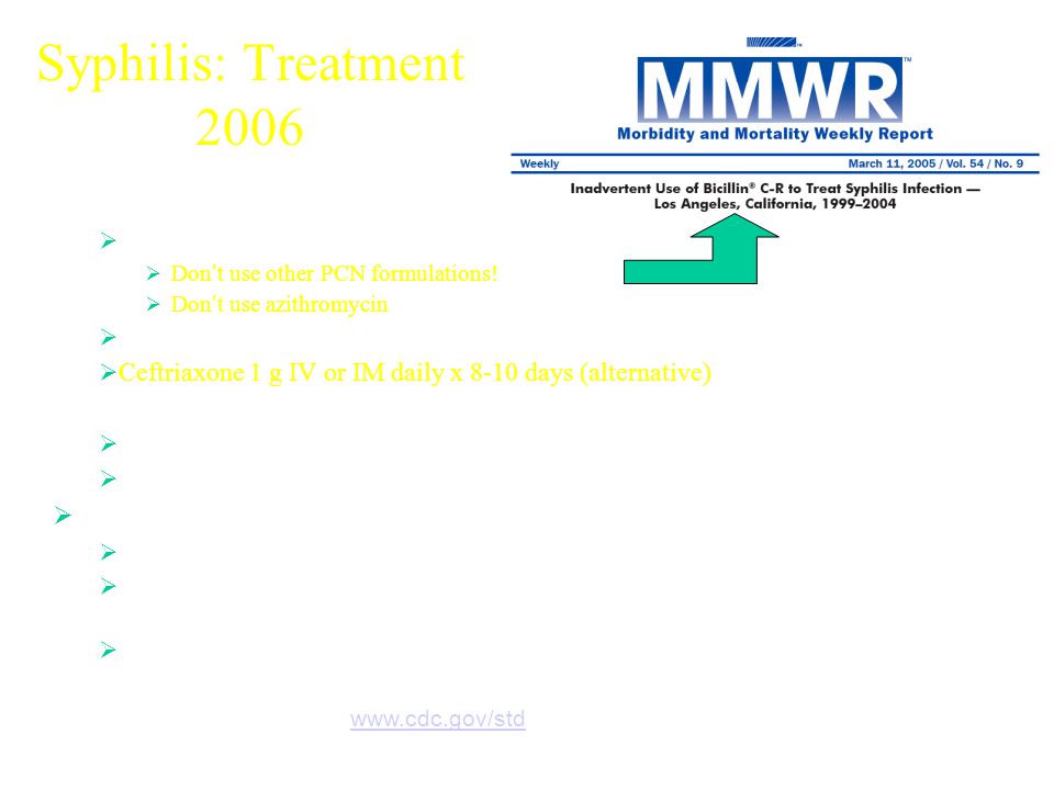 Syphilis: Treatment 2006 Neurosyphilis