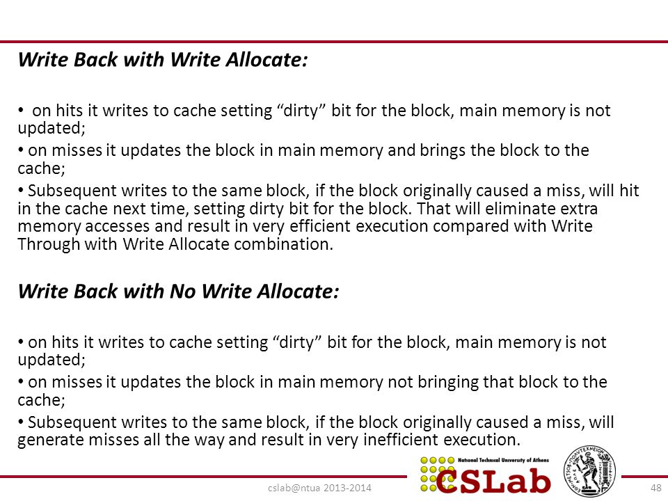 Write Back with Write Allocate: