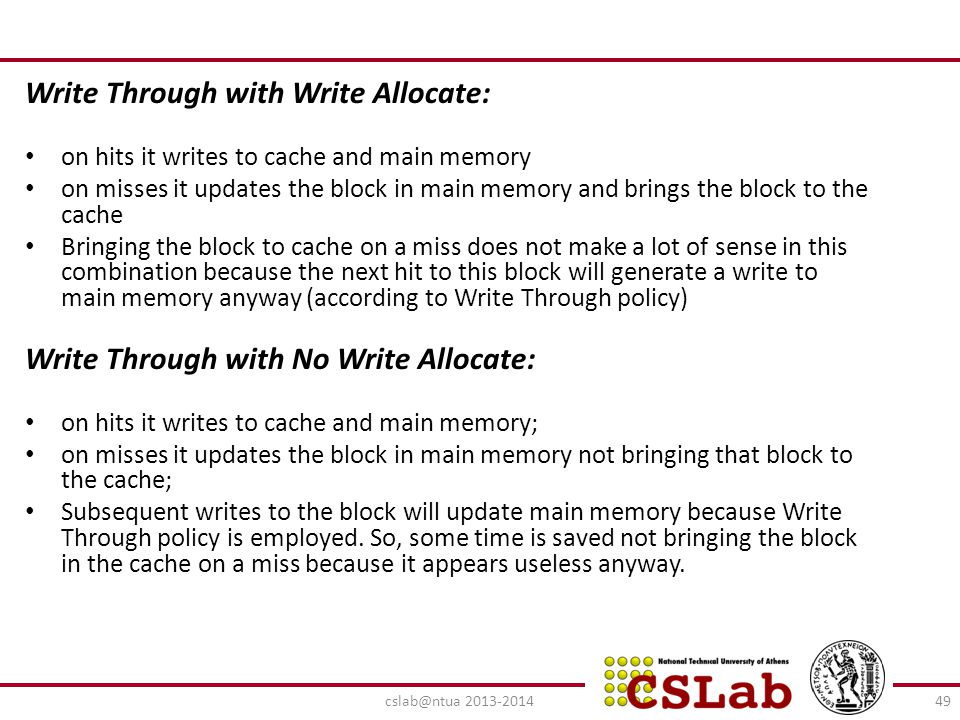 Write Through with Write Allocate: