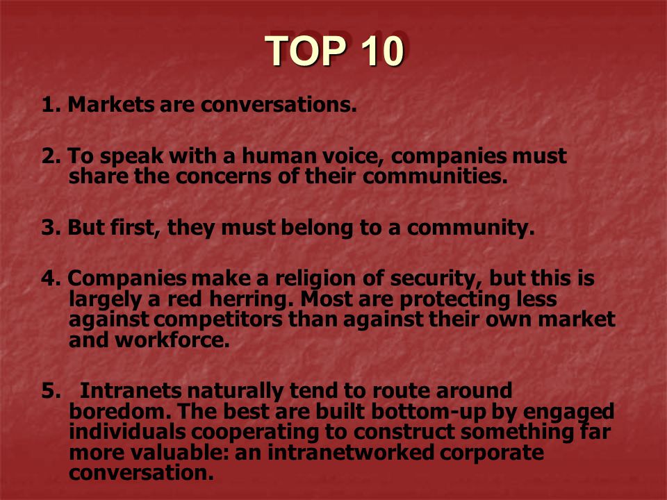 TOP Markets are conversations.