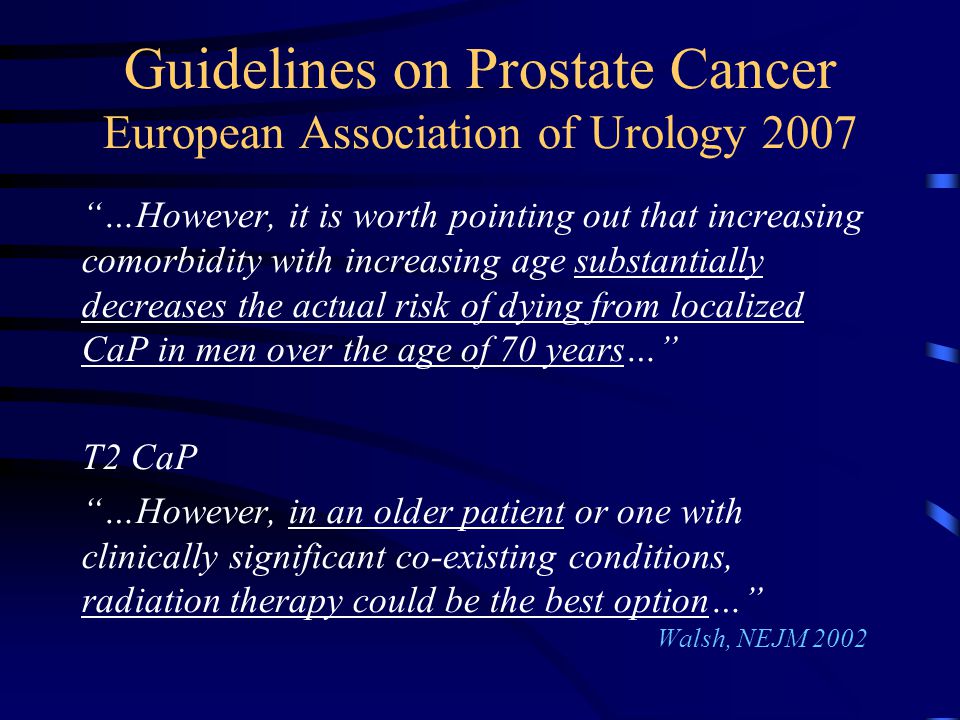 Guidelines on Prostate Cancer European Association of Urology 2007