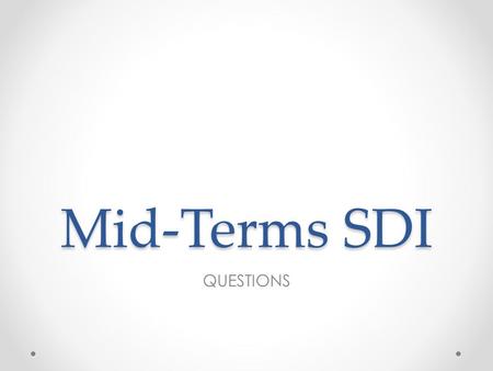 Mid-Terms SDI QUESTIONS. Τι ψάχνουν οι εργοδότες στα άτομα που προσλαμβάνουν; Σελ.2 Ποιος είναι ο σκοπός της συνοδευτικής επιστολής; Σελ.6 Τι περιλαμβάνει.
