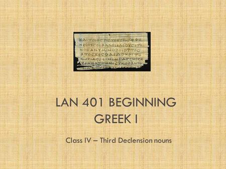 Class IV – Third Declension nouns