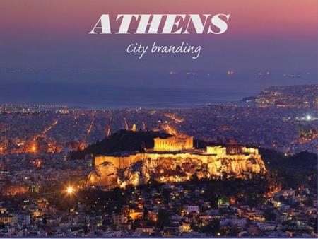 Τι είναι το City Branding ; Είναι το μέσο για τη επίτευξη ανταγωνιστικού πλεονεκτήματος με σκοπό την αύξηση των εσωτερικών επενδύσεων και του τουρισμού,