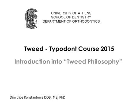 Tweed - Typodont Course 2015