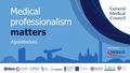 Medical professionalism matters #gooddoctors. Niall Dickson Chief Executive and Registrar General Medical Council.