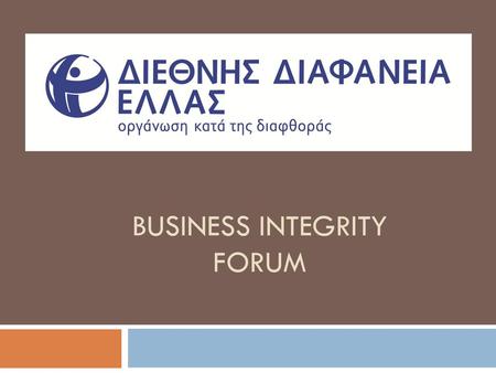 BUSINESS INTEGRITY FORUM