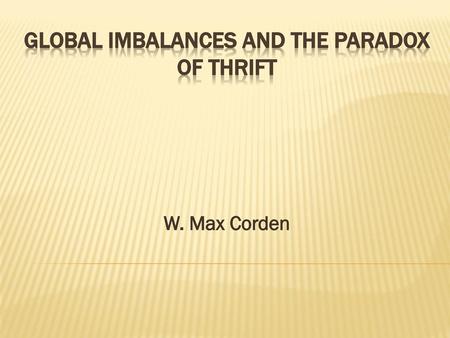 Global imbalances and the paradox of thrift