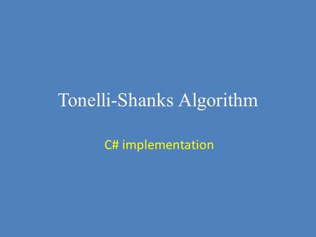 Tonelli-Shanks Algorithm