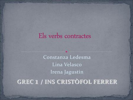 GREC 1 / INS CRISTÒFOL FERRER