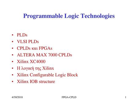 Programmable Logic Technologies