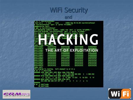 WiFi Security and. Τα Εργαλεία του Hacker για Ασύρματα Δίκτυα και οι Μέθοδοι Προστασίας.