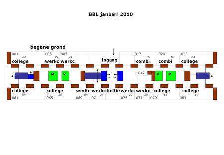 BBL januari 2010 001 begane grond MMV werkccollegewerkccombi college werkc college 005007017020023 061065069071075077079083 koffie ingang V 047 6424 16.