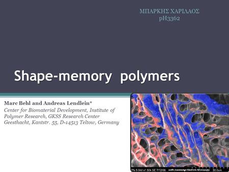 Shape-memory polymers