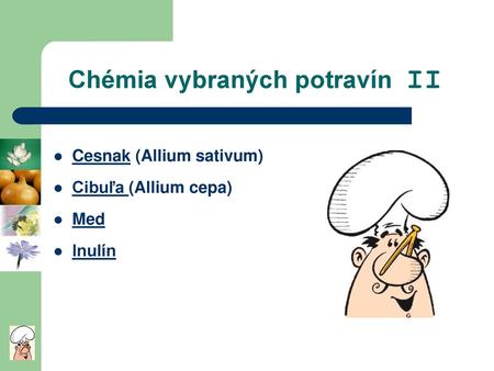 Chémia vybraných potravín ΙΙ