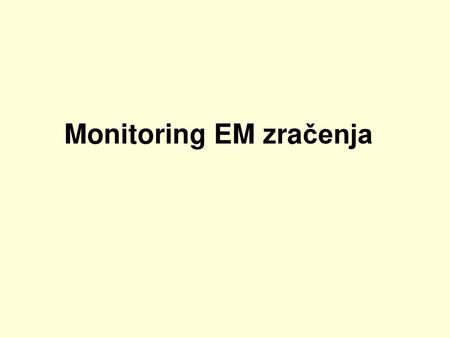 Monitoring EM zračenja