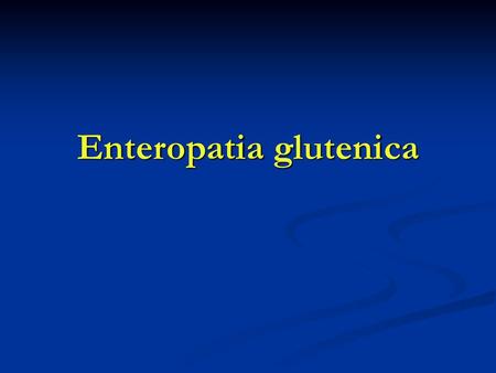 Enteropatia glutenica