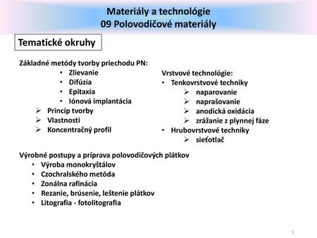 Materiály a technológie 09 Polovodičové materiály