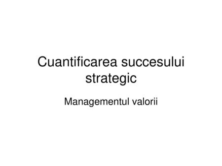 Cuantificarea succesului strategic