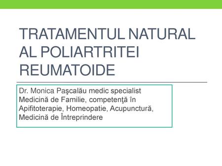 Tratamentul natural al poliartritei reumatoide