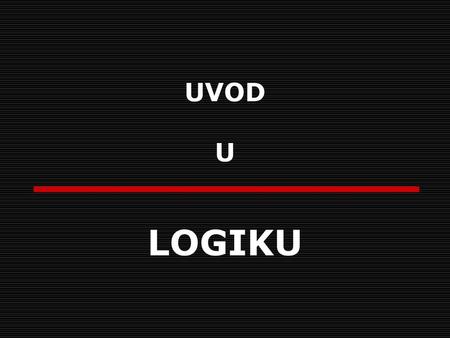 UVOD U LOGIKU.