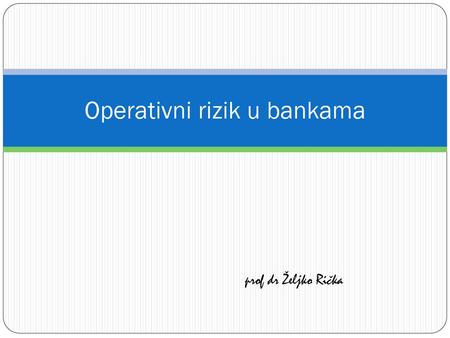 Operativni rizik u bankama