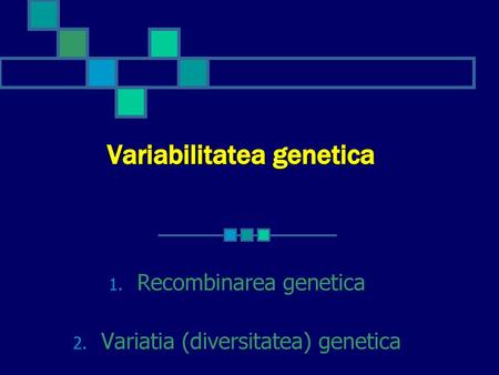 Variabilitatea genetica